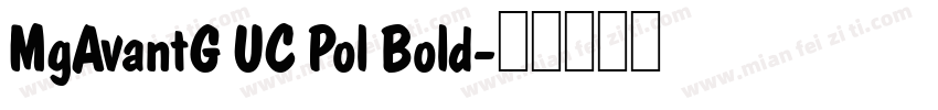 MgAvantG UC Pol Bold字体转换